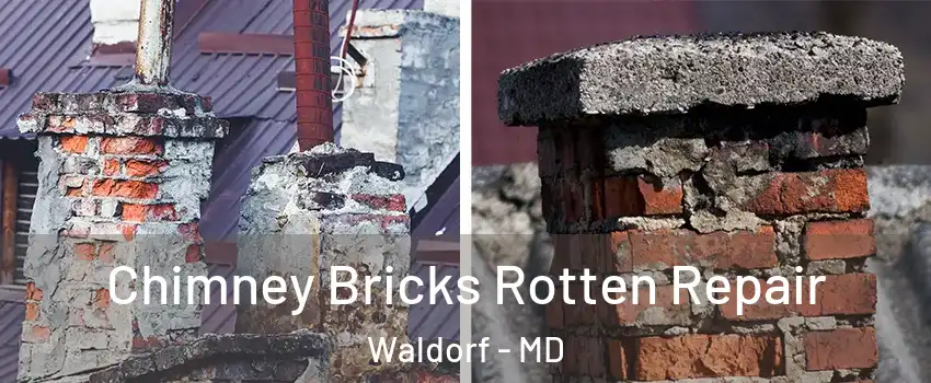  Chimney Bricks Rotten Repair Waldorf - MD