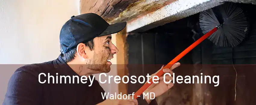  Chimney Creosote Cleaning Waldorf - MD