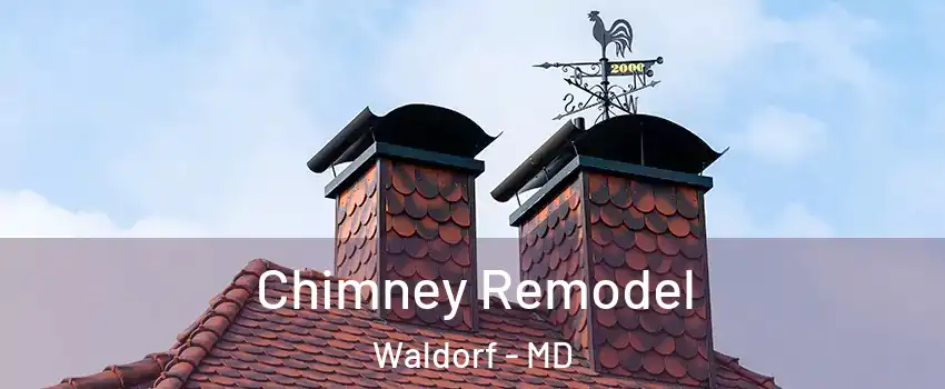  Chimney Remodel Waldorf - MD