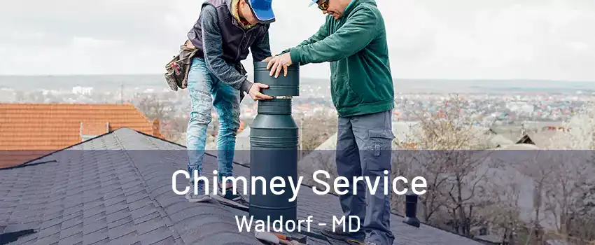 Chimney Service Waldorf - MD