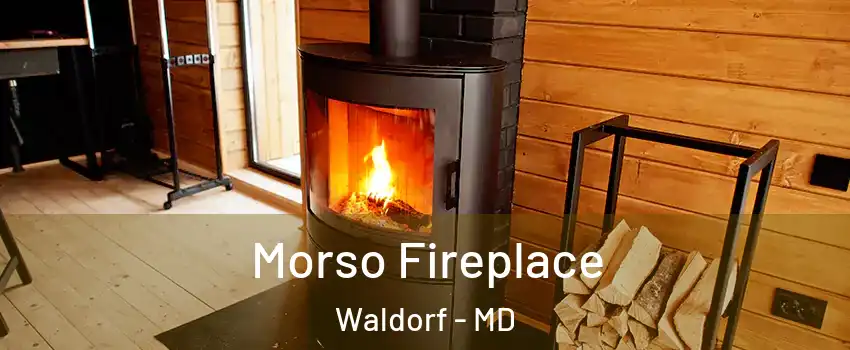  Morso Fireplace Waldorf - MD